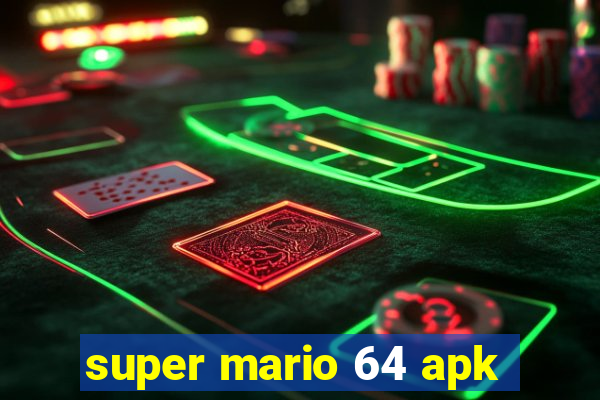 super mario 64 apk